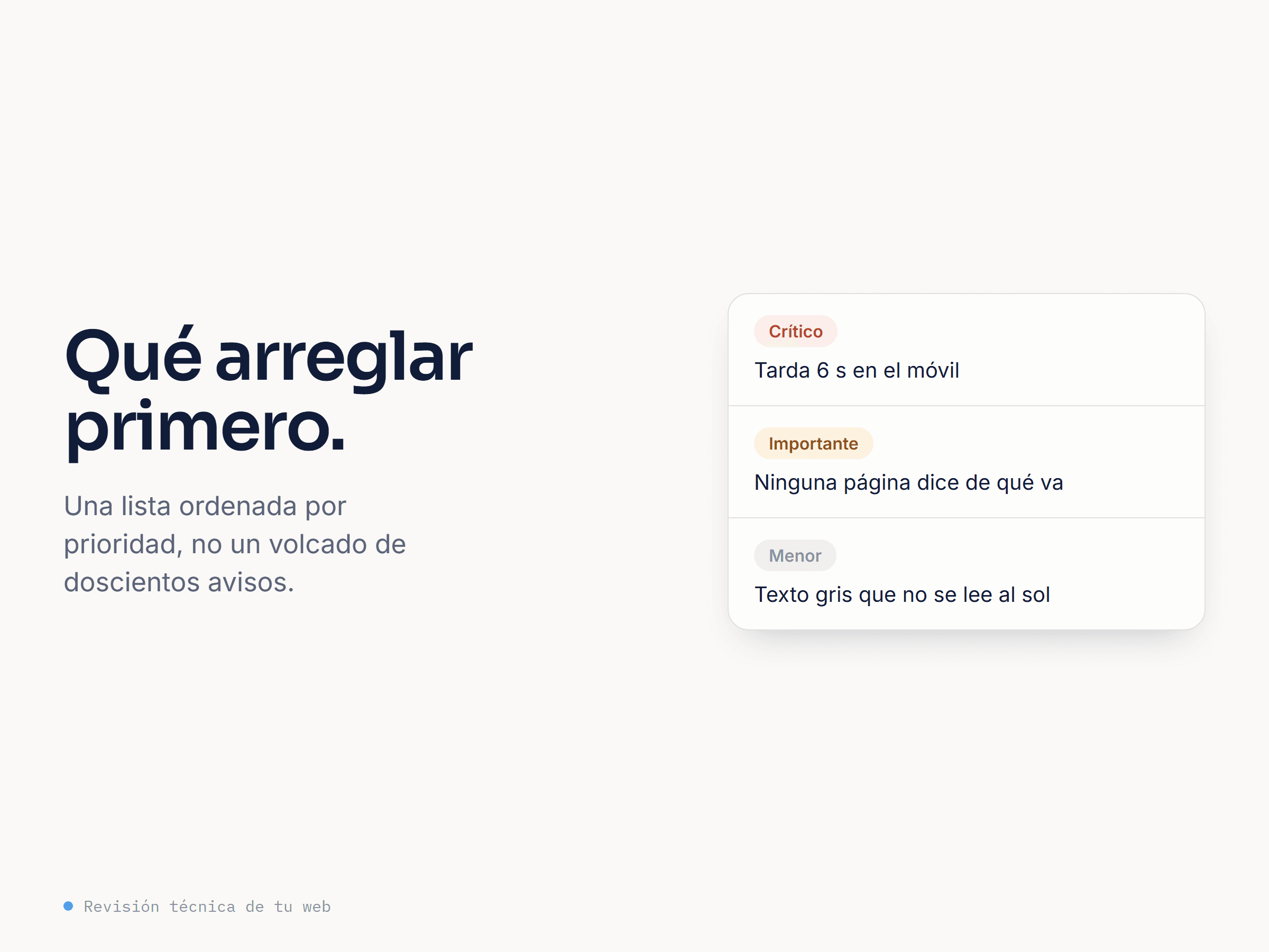 La revisión llega ordenada por prioridad: crítico, importante y menor.